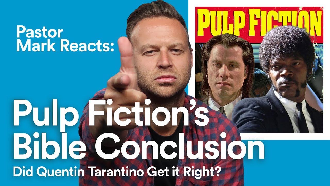 Did Pulp Fiction Get The Bible Right? | Pastor Mark Reacts