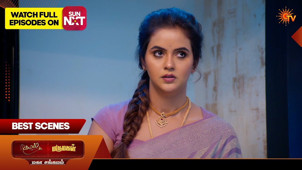 Kayal & Marumagal - Mahasangamam | Best scenes 1 | 24 Feb 2026 | Tamil Serial | Sun TV