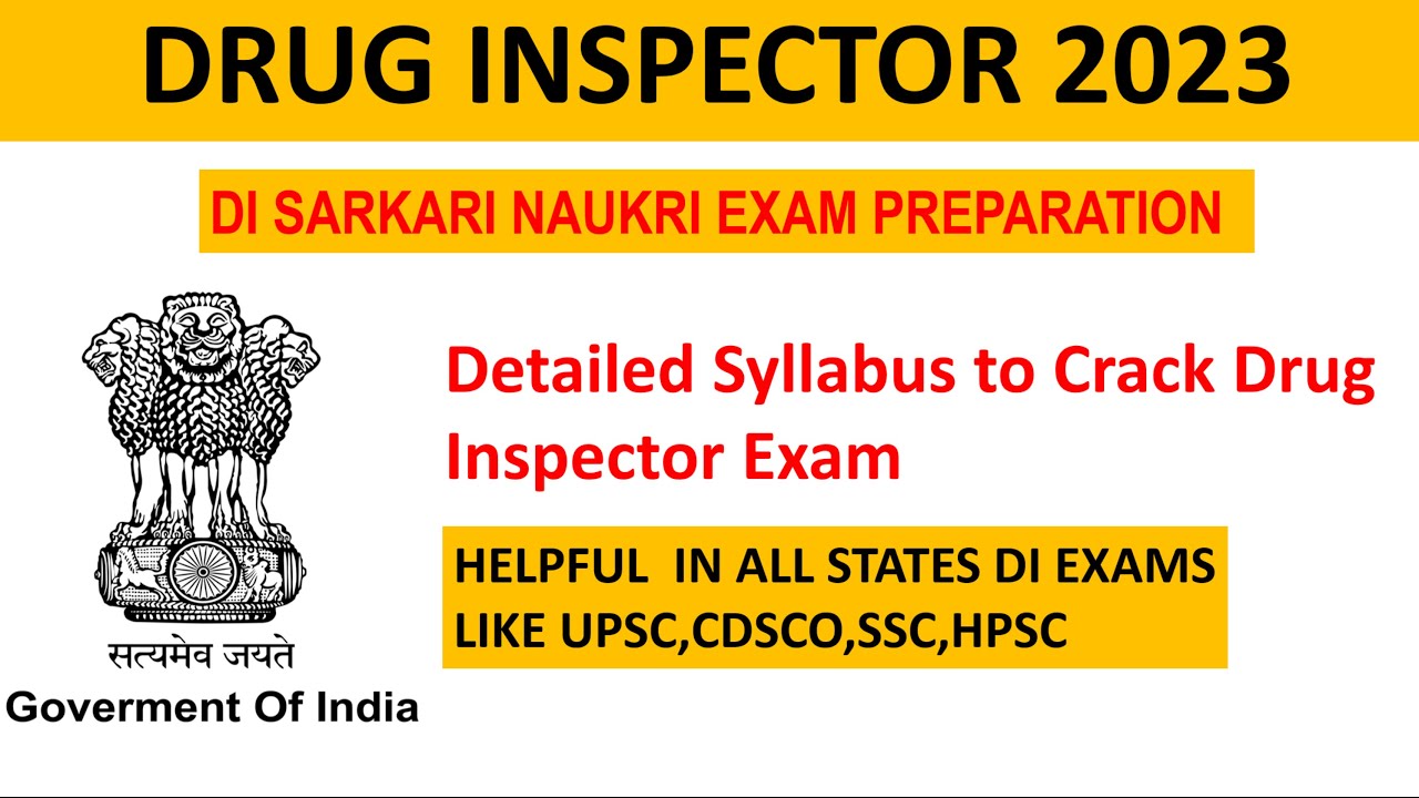 Drug Inspector Syllabus & Full Detail of State DI exams CDSCO UPSC DI preparation |Drugblendpharma