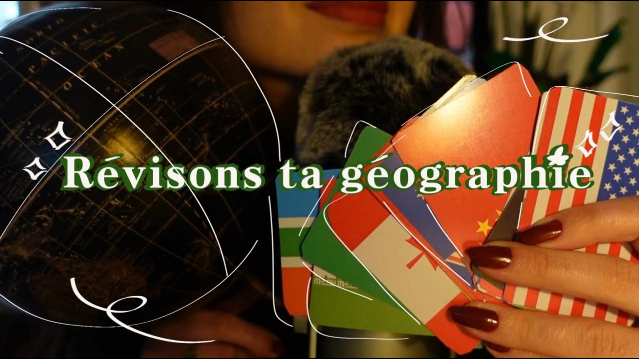 ASMR | On révise ta géographie ensemble (drapeaux, mappemonde) 🌍