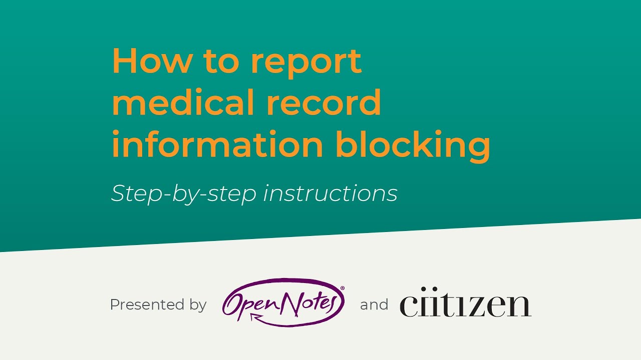 How to report medical record information blocking: Step-by-step instructions