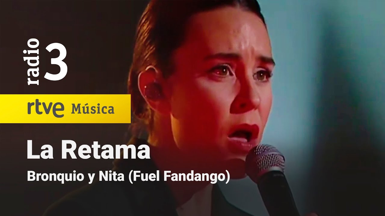 Bronquio y Nita - La retama (Fiesta de Radio 3 Extra)