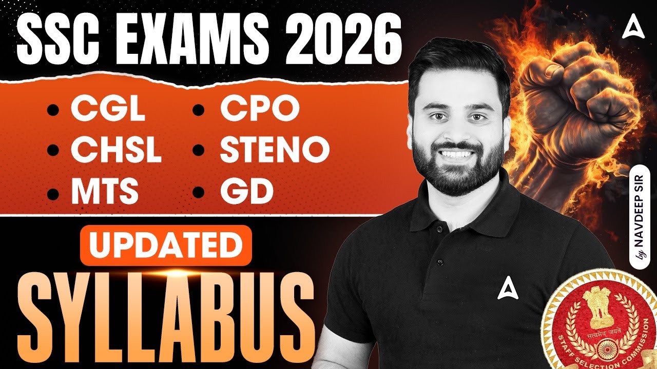 SSC Syllabus 2026 | SSC Exams 2026 | SSC CGL/CHSL/CPO 2026 Syllabus | Full Details By Navdeep Sir
