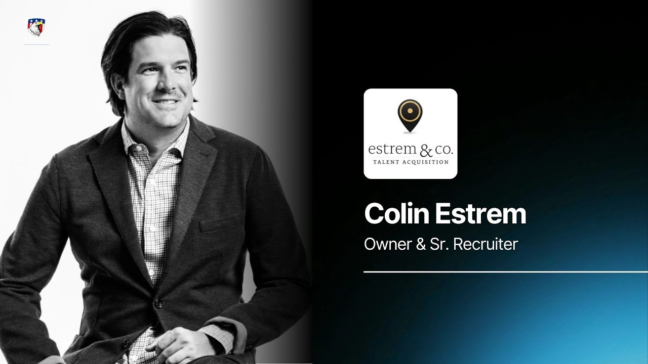 7 Eagle Academy with Colin Estrem (Estrem & Co Talent Acquisition)