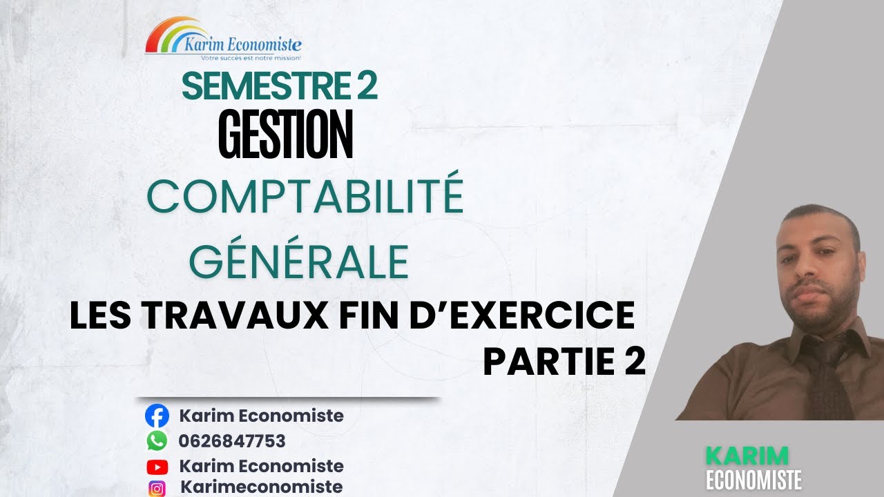 Comptabilité générale S2 Les travaux de fin d'exercice partie 2