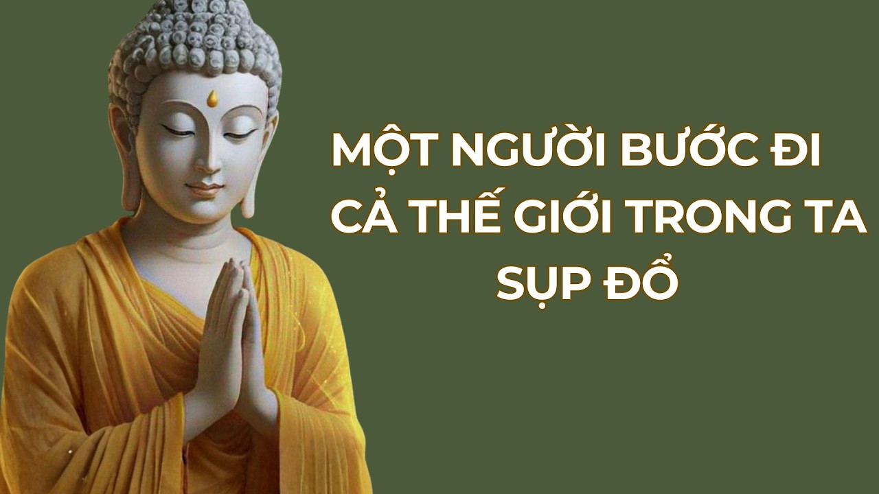 Một Người Bước Đi, Vì Sao Cả Thế Giới Trong Ta Sụp Đổ?