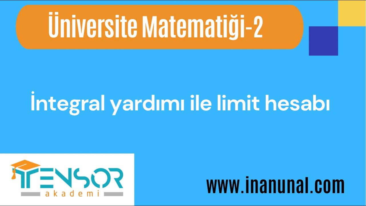 19. İNTEGRAL YARDIMI İLE LİMİT HESABI (RIEMANN INTEGRALİNİN UYGULAMALARI) | ÜNİVERSİTE MATEMATİĞİ