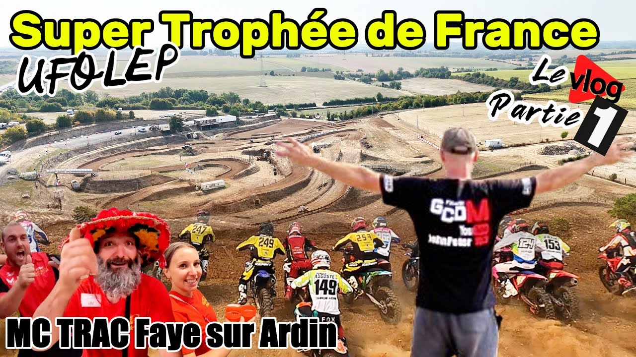 Super Trophée de France UFOLEP 2025 - Partie 1 - MC TRAC - FAYE SUR ARDIN #motocross #action #drone