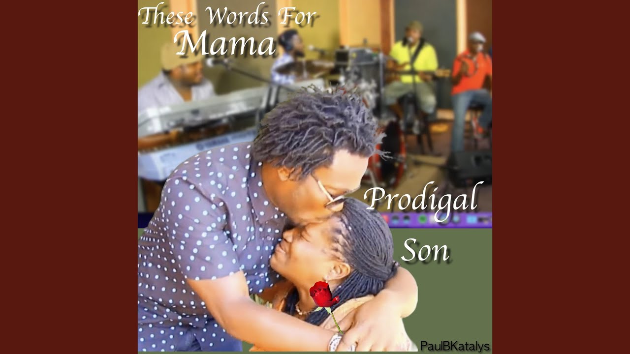 These Words For Mama