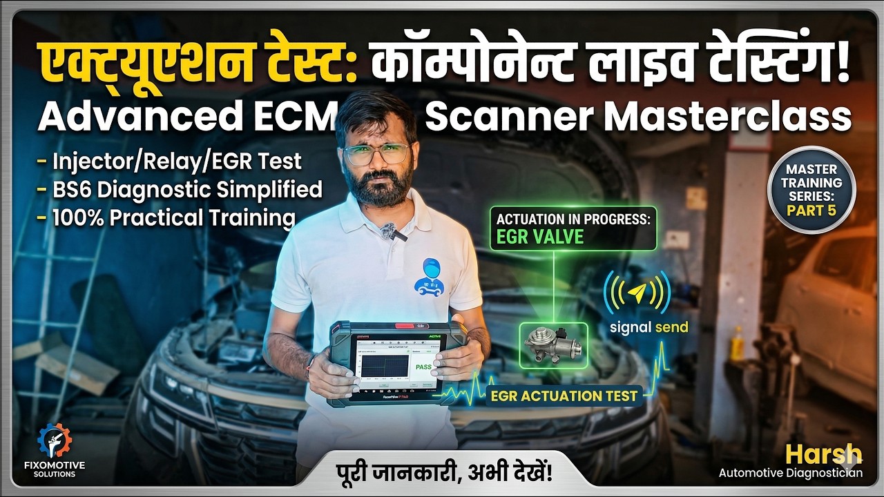 Actuation Test Complete Training in Hindi | BS6 Scanner Diagnostic Tutorial