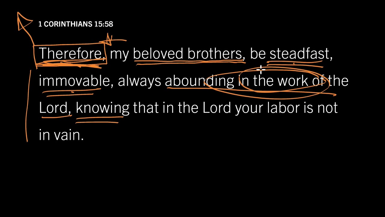 Labor for the Lord Is Never Lost: 1 Corinthians 15:58