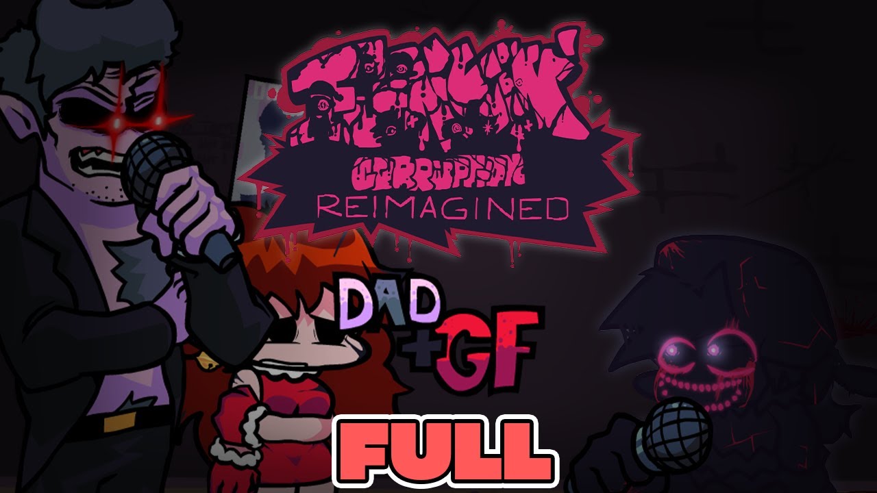 Funkin' Corruption Reimagined: OVERHAUL | Dad & GF FULL WEEK