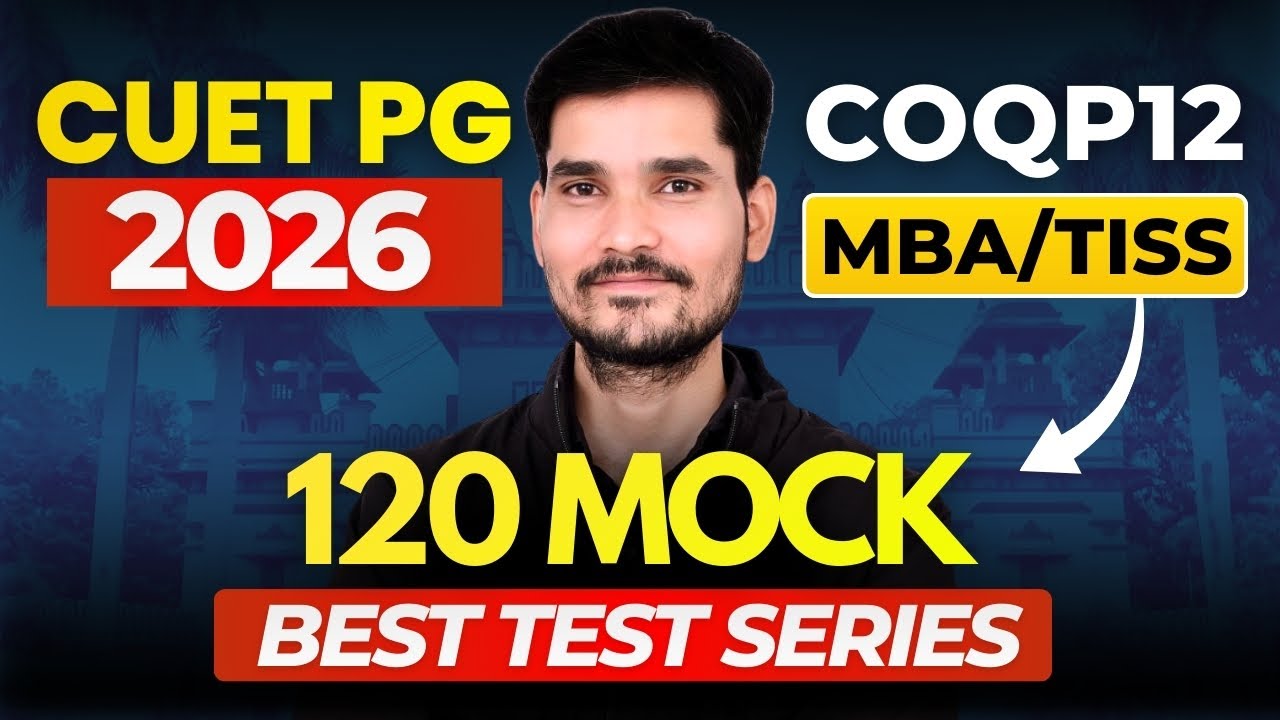 CUET PG MBA 2026 | COQP 12  TEST SERIES