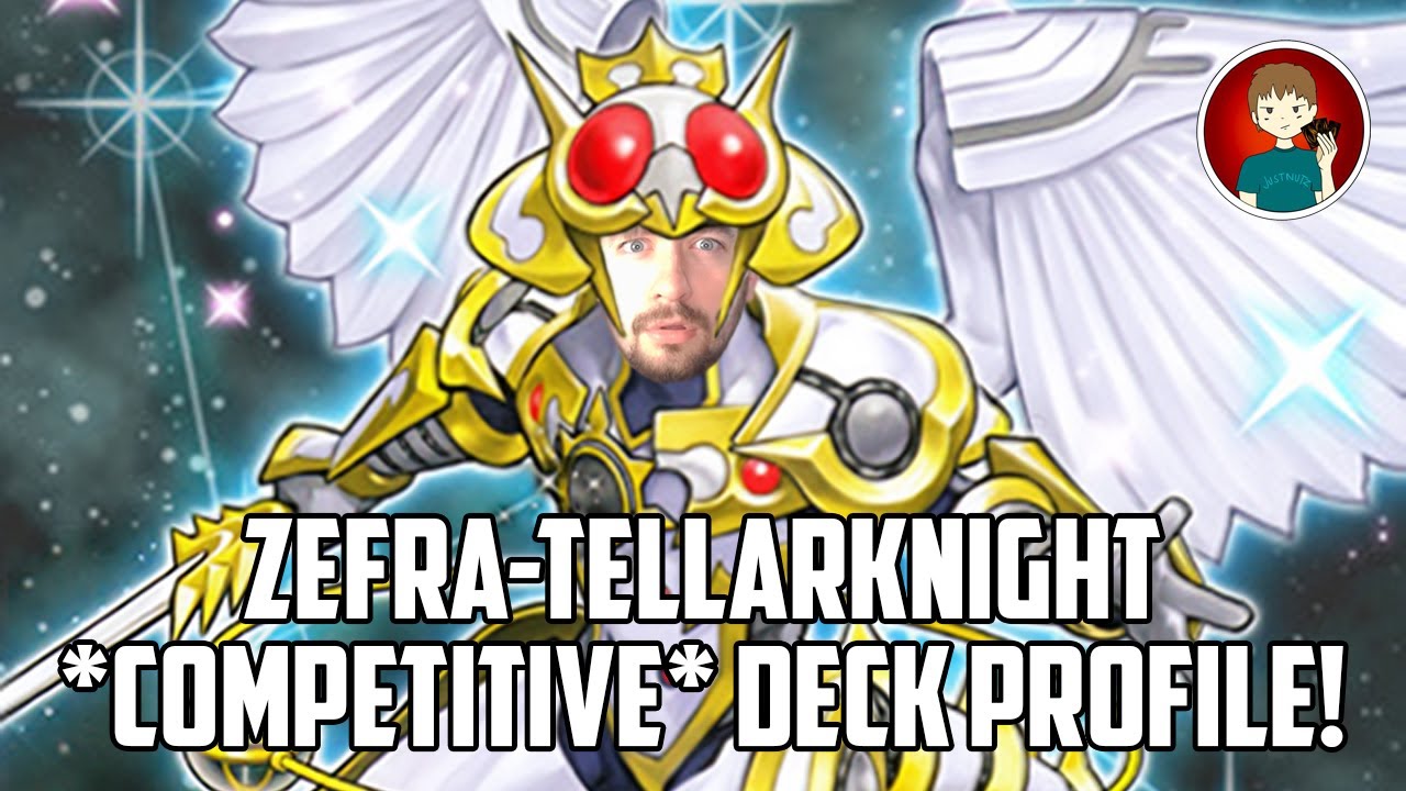 ZEFRA-TELLARKNIGHT *Competitive* Yu-Gi-Oh! DECK PROFILE! [justnutz]