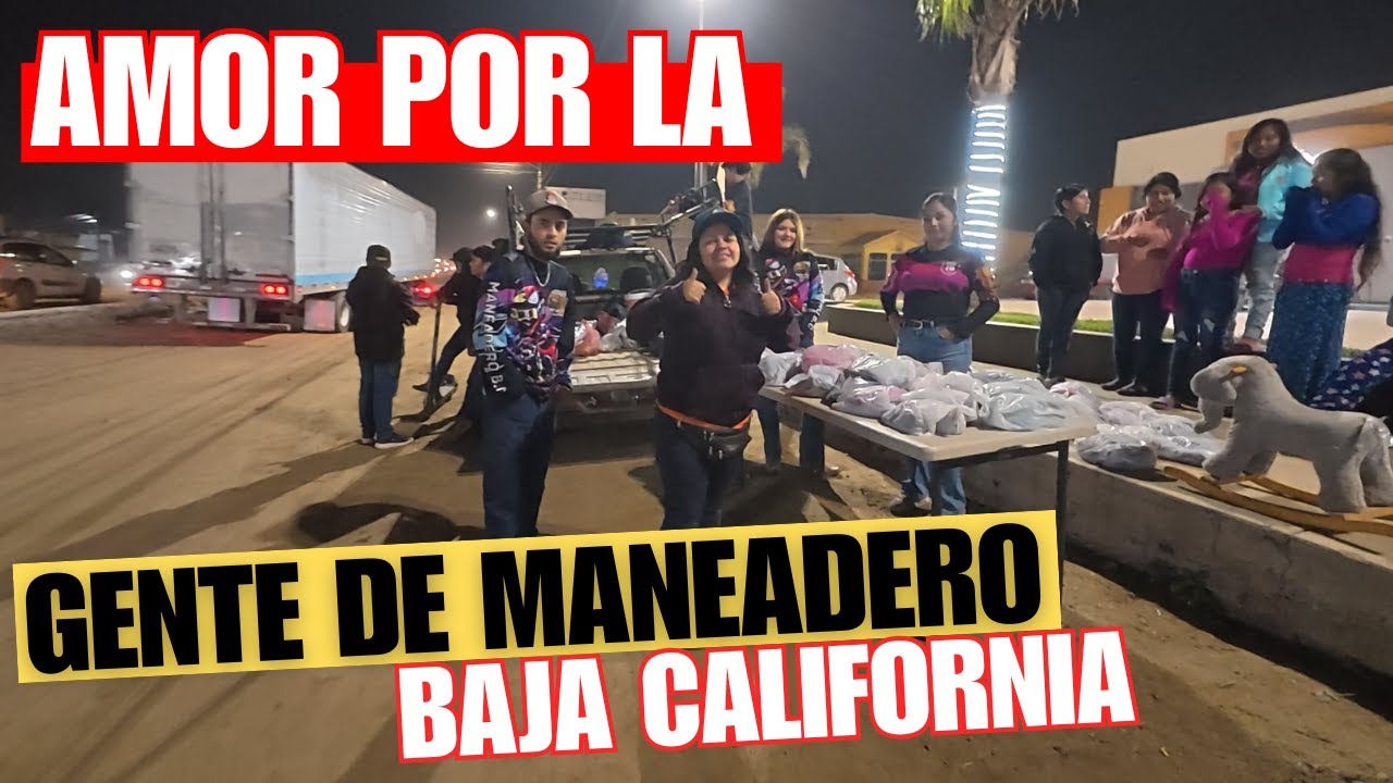 Por Esta Razon Ayudo a La Gente Mas Necesitada en Ensenada