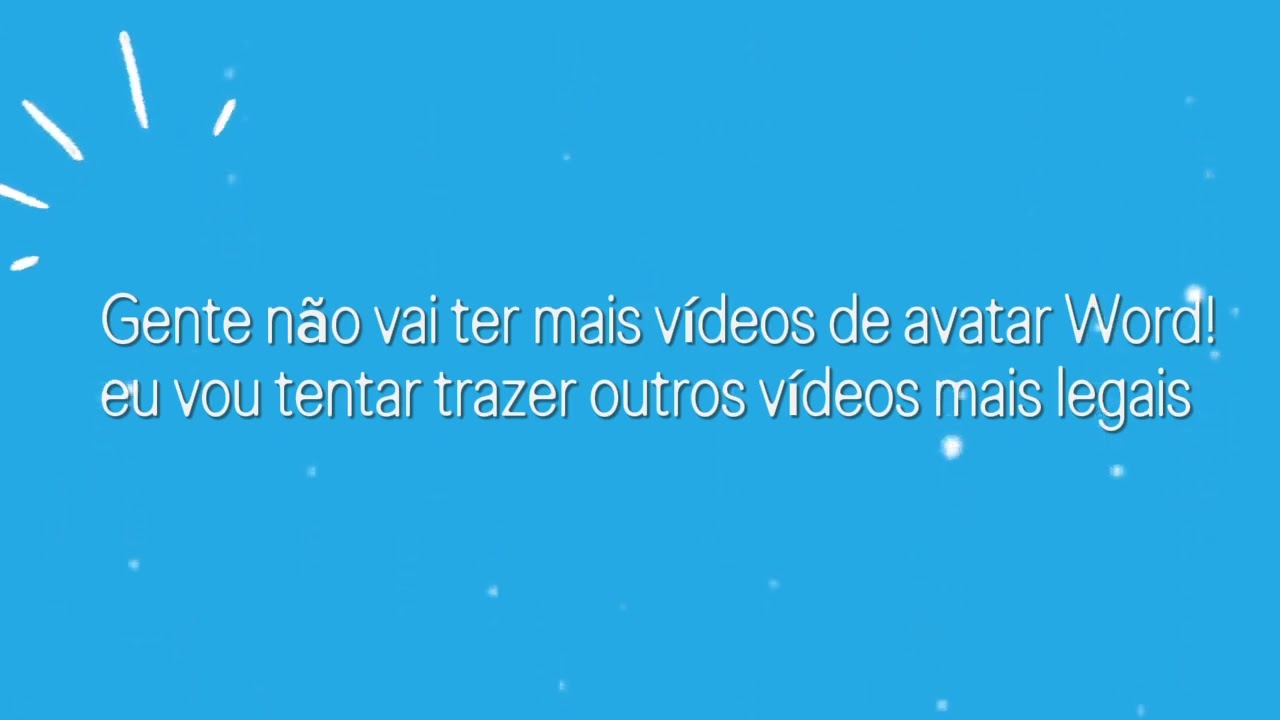 Gente não vai ter mais vídeos de avatar Word! Eu vou tentar trazer outros vídeos mais legais!✨️🫶🏻🎀