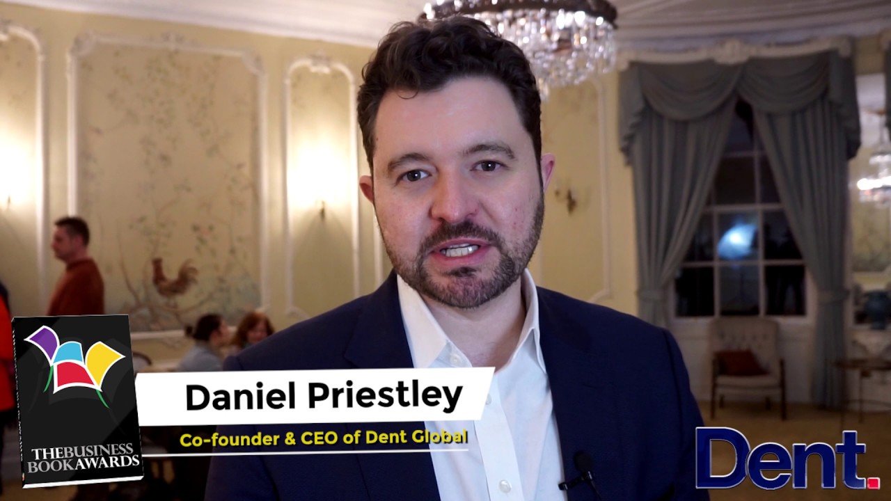 Daniel Priestley of Dent Global - Sponsors of The Business Book Awards 2019