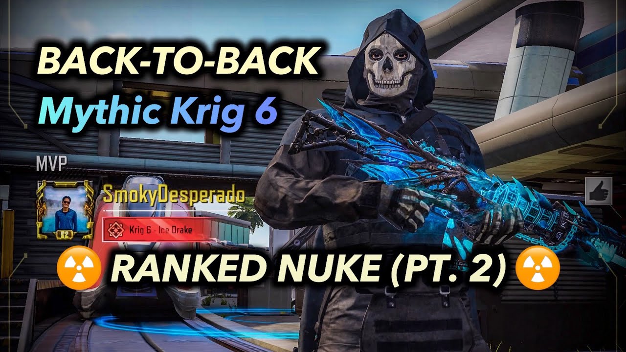 I Got Back-to-Back Ranked Nukes With Mythic Krig 6 - Ice Drake! (Pt. 2) | CoDM Season 1