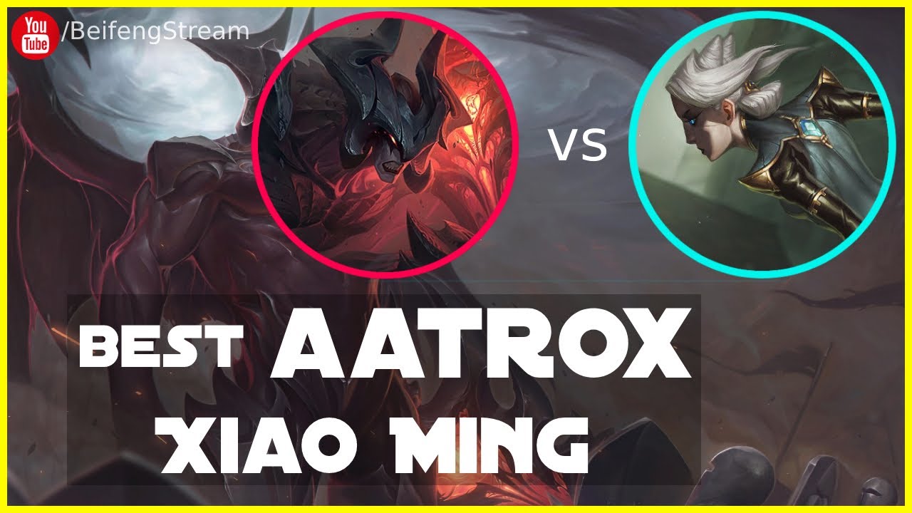 🛑 XiaoMing Aatrox vs Camile (Best Aatrox) - XiaoMing Stream 17.6.2022