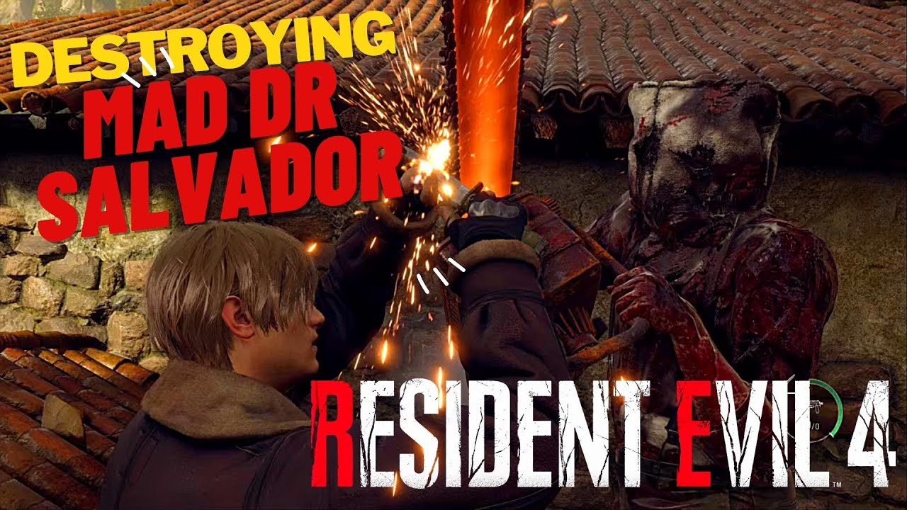 Resident evil 4 remake destroying Mad Dr Salvador gameplay