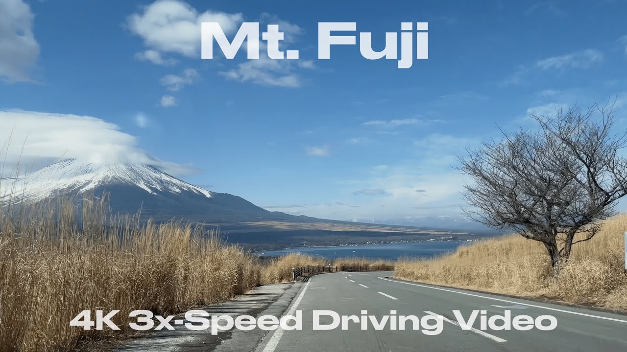Mt. Fuji (富士山) View Drive | Tomei Expressway to Lake Yamanaka | 4K 3x-Speed with BGM
