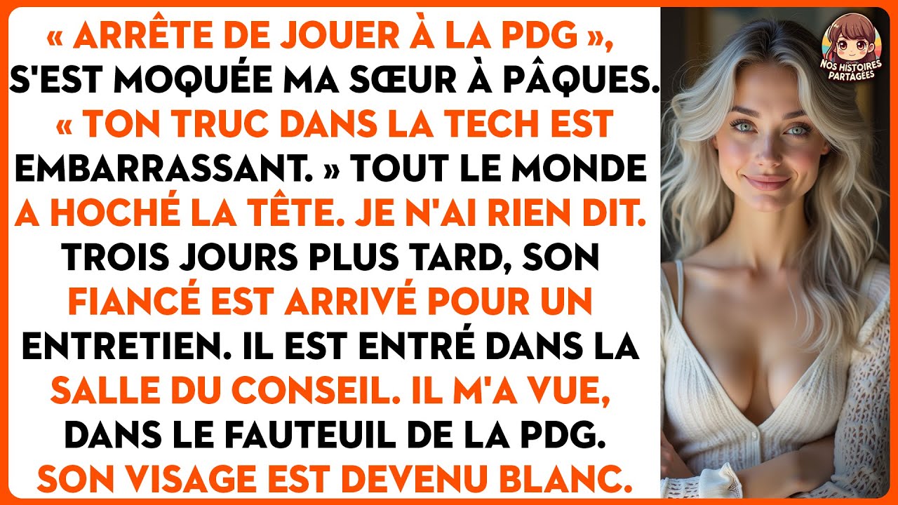 « ARRÊTE DE JOUER À LA PDG », s'est moquée ma sœur à Pâques...