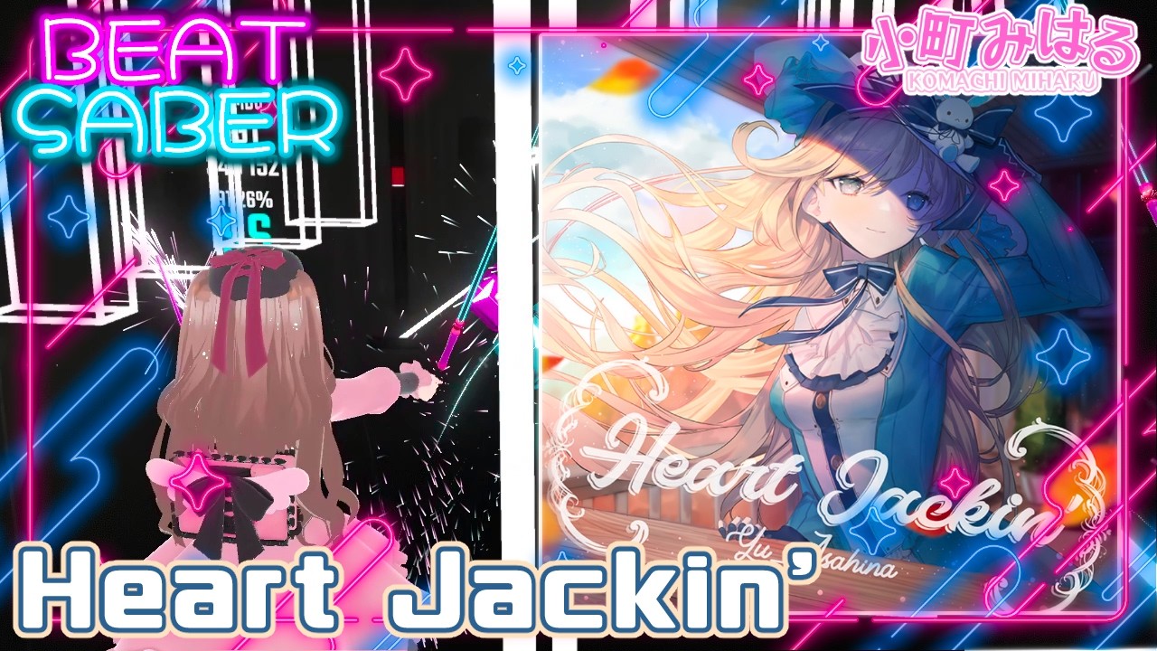 Heart Jackin' (EX+/HARD) [BeatSaber]