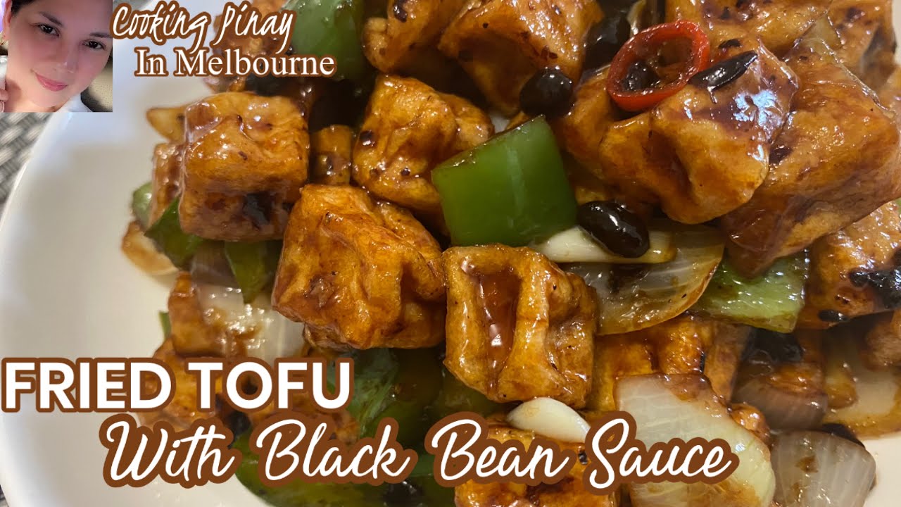 FRIED TOFU WITH BLACK BEAN SAUCE | TOFU RECIPE | Cooking Pinay