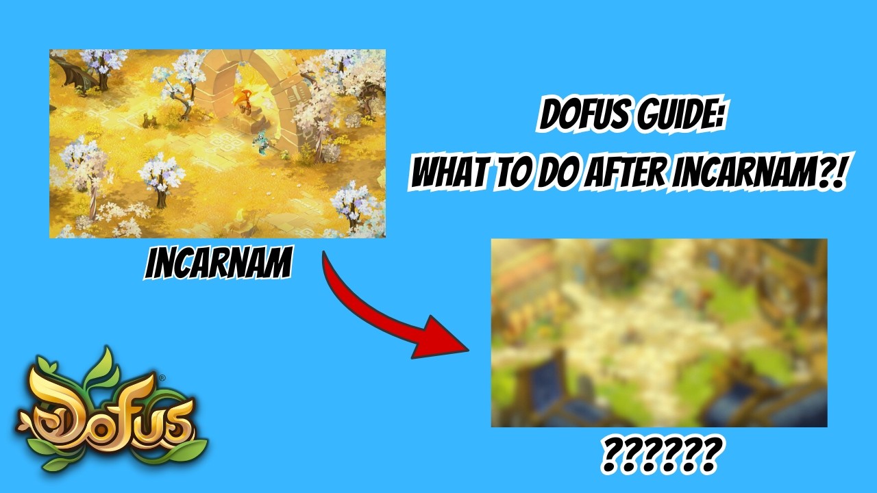 What To Do After Incarnam in Dofus 3.5 | Complete Beginner Progression Guide