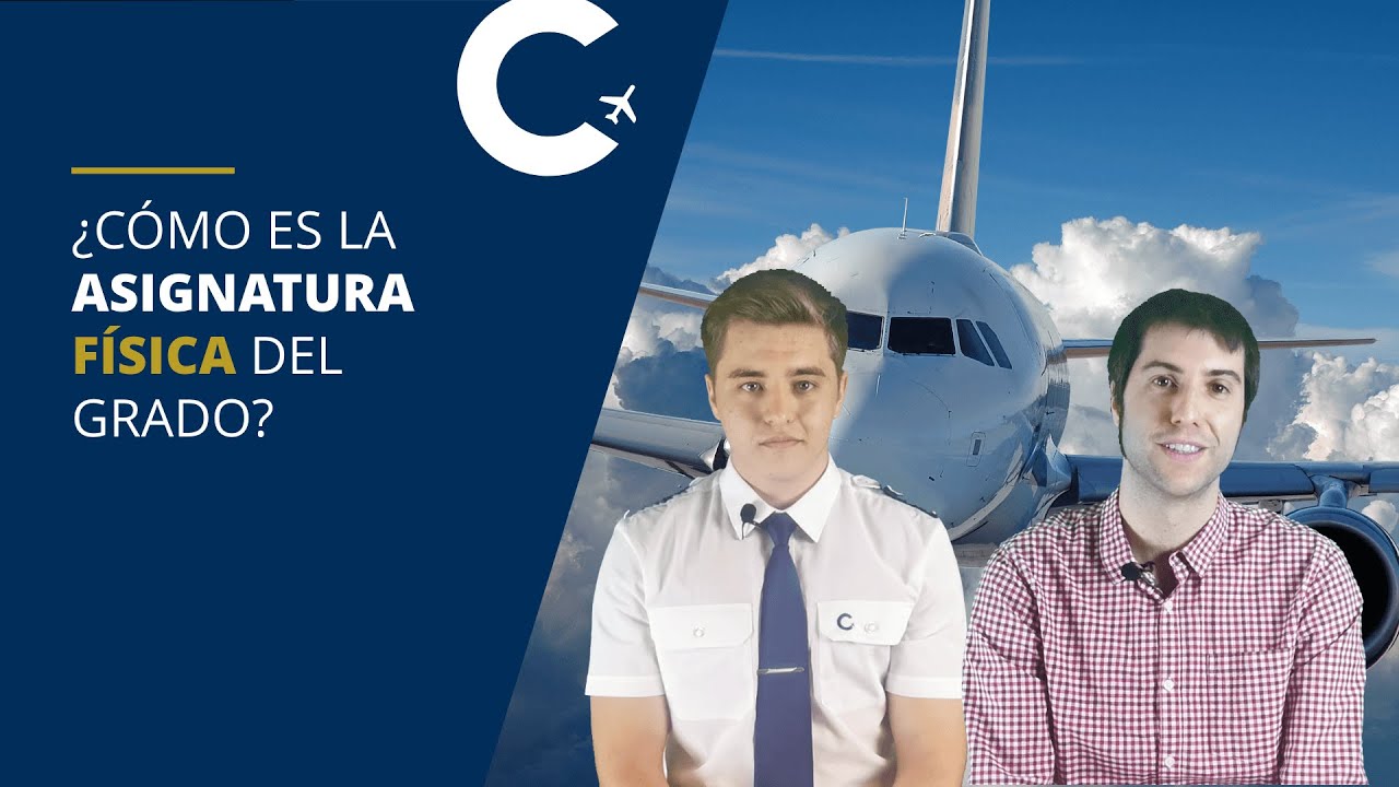 ¿Cómo es la asignatura de Física del Grado de Piloto? | CESDA