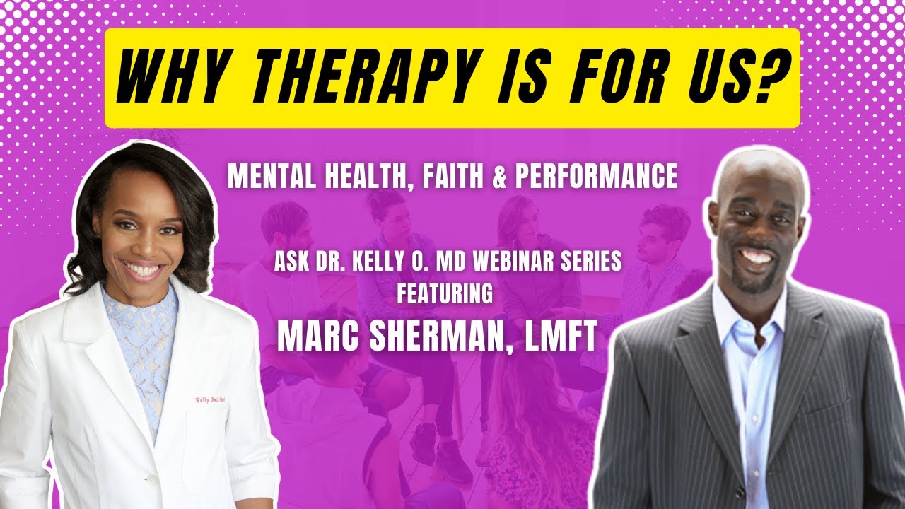 Why Therapy Is for Us: Mental Health, Faith & Performance with Marc Sherman, LMFT
