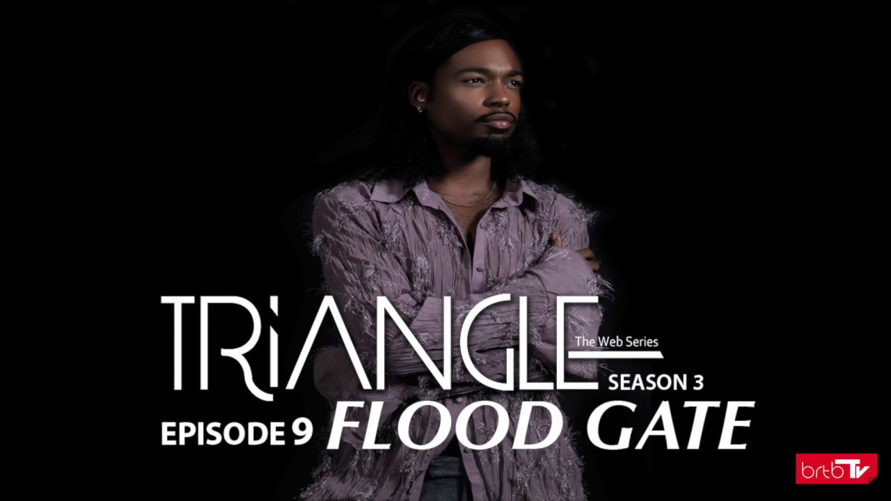 TRIANGLE Season 3 Episode 9 
