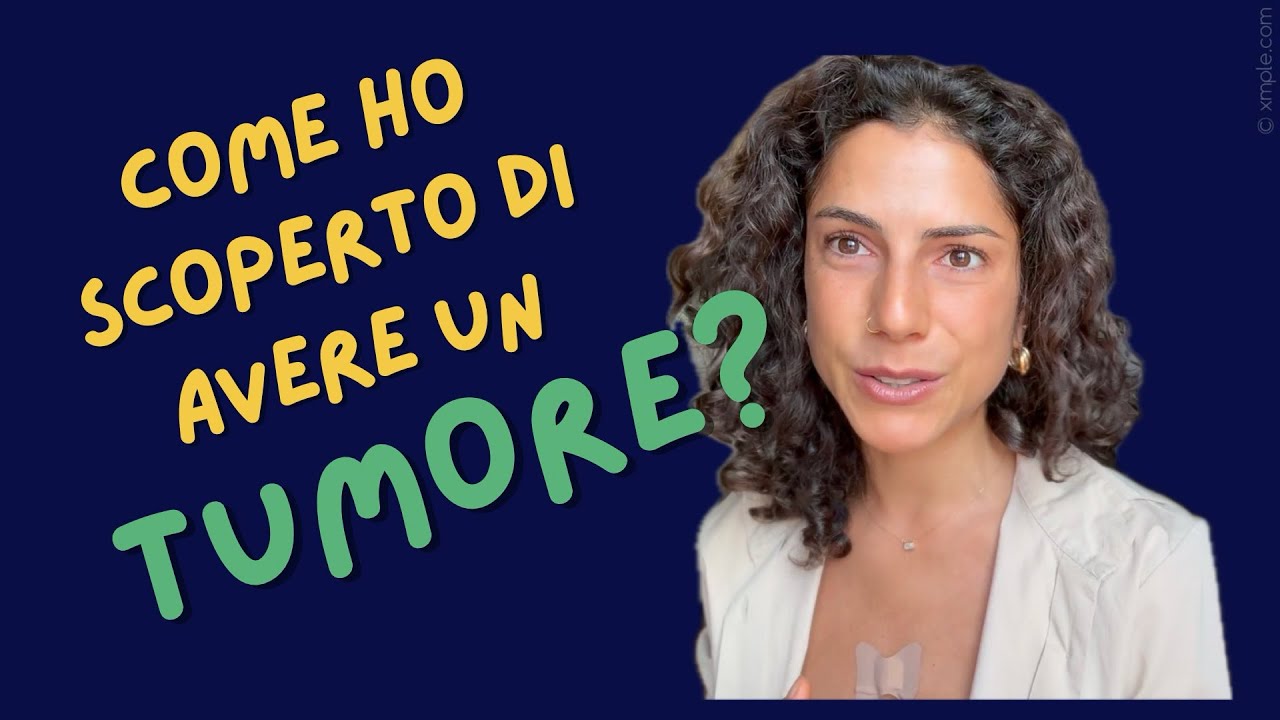 COME HO SCOPERTO DI AVERE UN TUMORE? La mia diagnosi di DISGERMINOMA OVARICO.