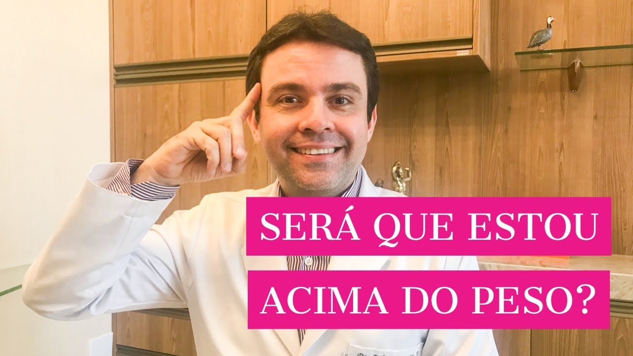 COMO EU POSSO SABER SE ESTOU ACIMA DO PESO?