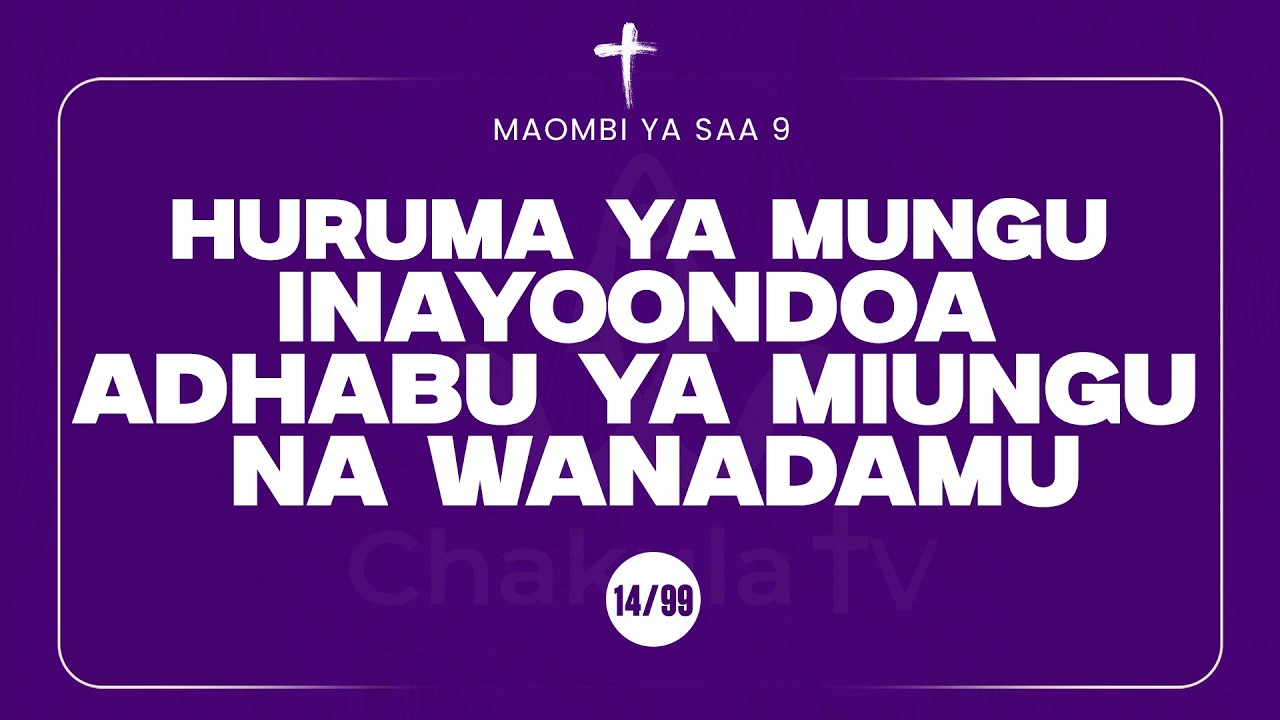 14/99 | MAOMBI YA SAA 9 | MWL MUSSA MUSSA | 03 March, 2026