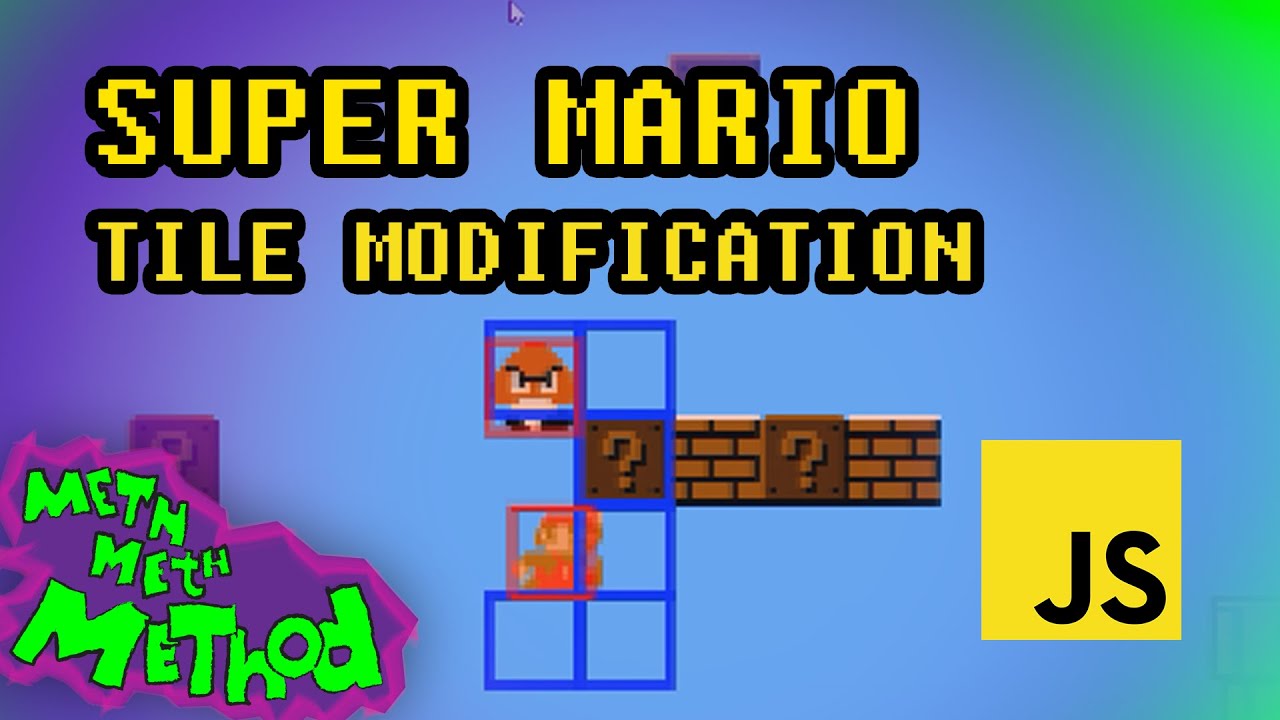 Code Super Mario in JS (Ep 18) - Tile Modification