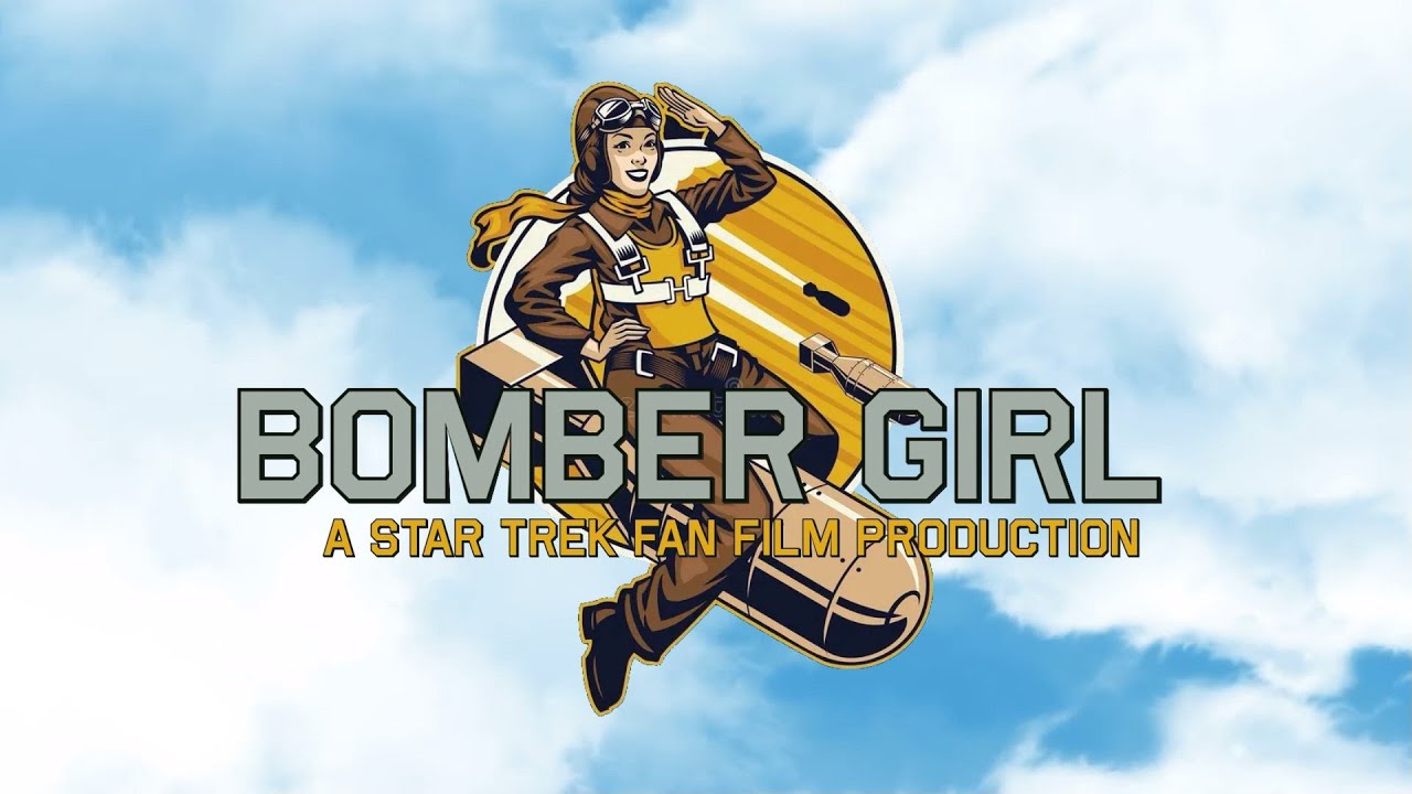 Bomber Girl (Star Trek Fan Film)
