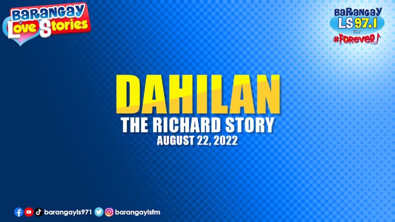 DAHILAN - RICHARD | Papa Dudut | Barangay Love Stories