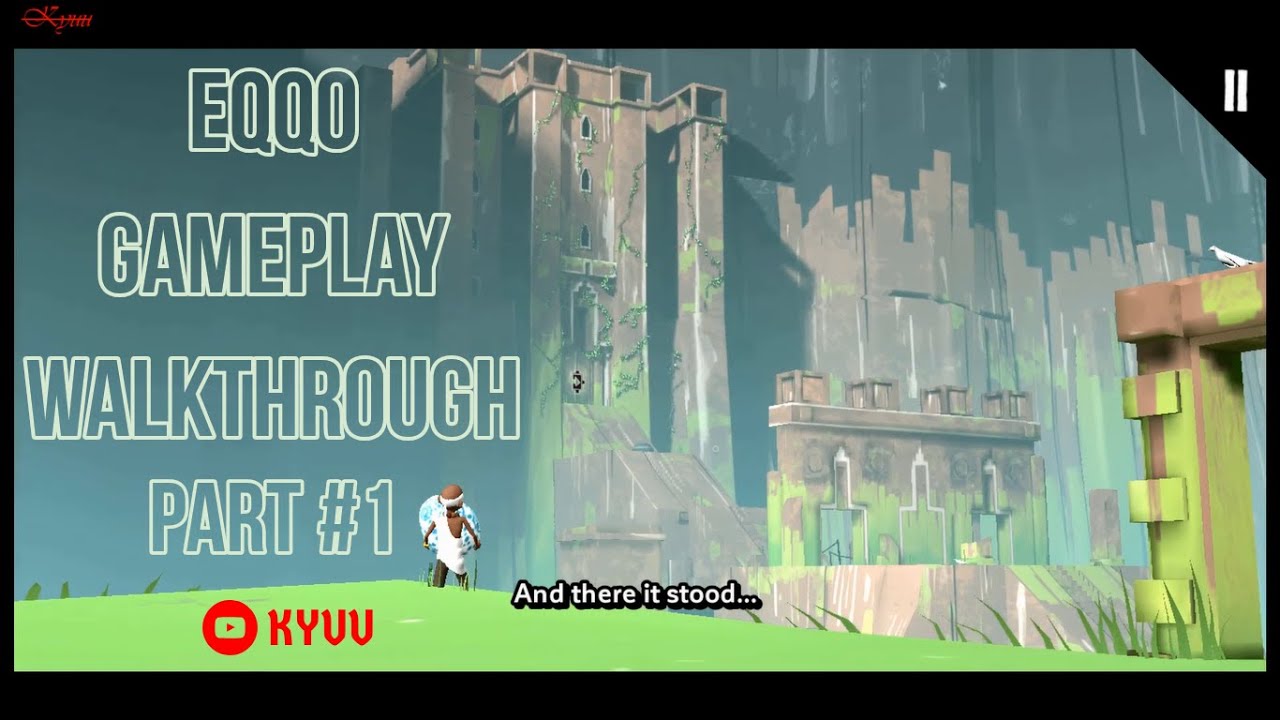KYUU - EQQO Part #1 [Parallel Studio] | Adventure, Action & Adventure - Gameplay Walkthrough