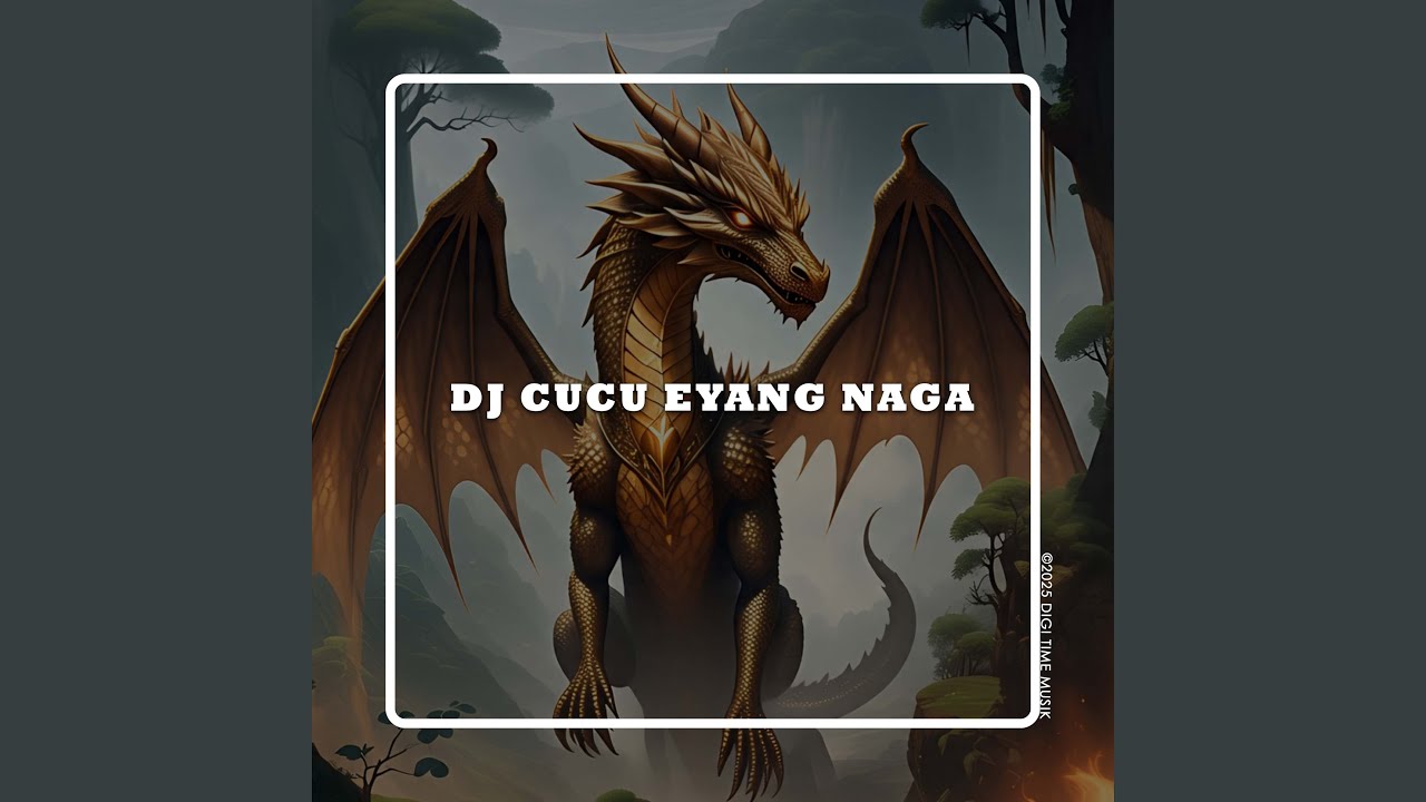 DJ Cucu Eyang Naga