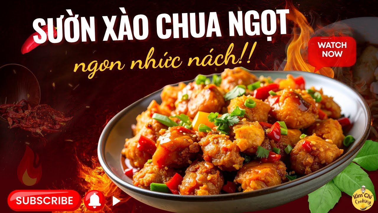 Sườn Xào Chua Ngọt Phiên Bản “Cực Cháy” – Ai Ăn Cũng Mê 