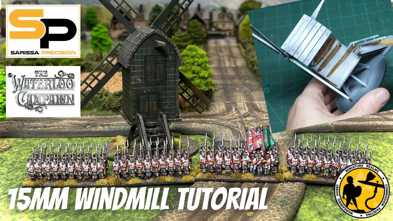 Epic Battles Waterloo Sarissa Precision 15mm Windmill Tutorial