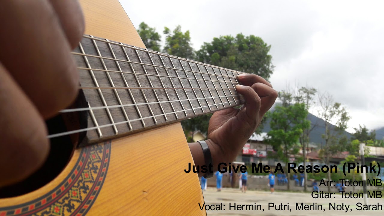 Just Give Me A Reason - SMAK SETIA BAKTI RUTENG.