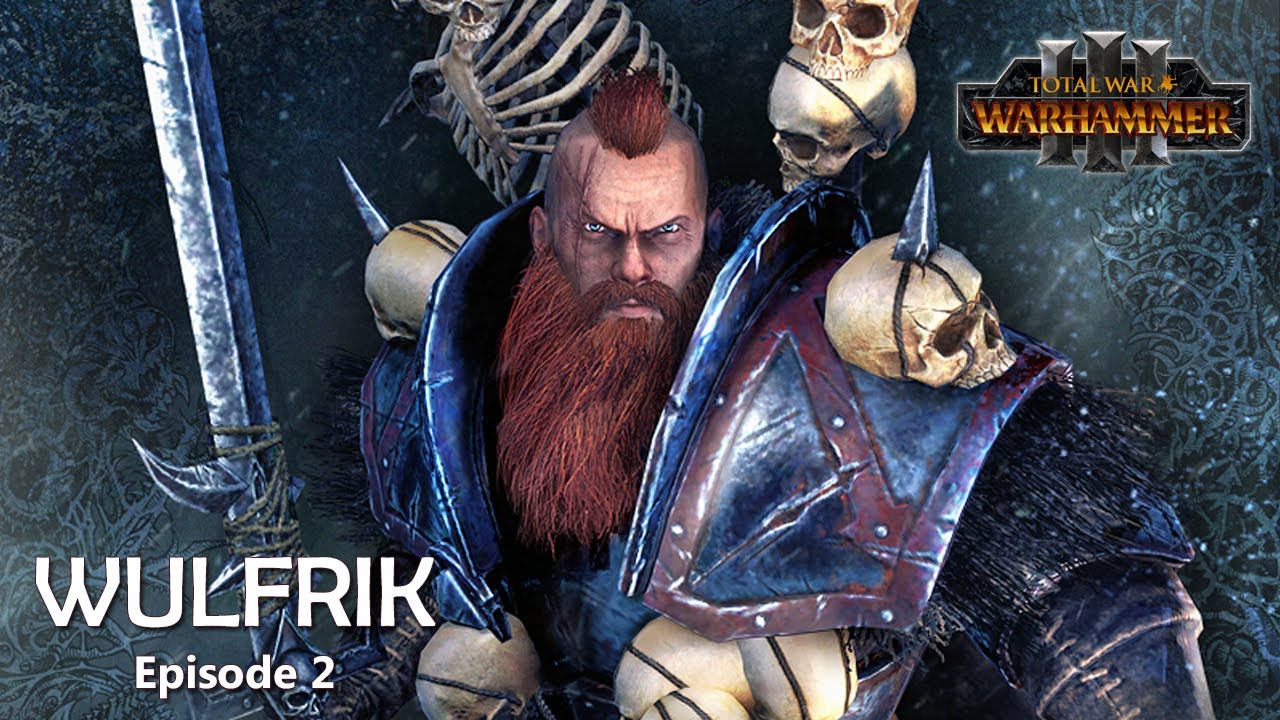 Total War Warhammer 3: Вульфрик Странник, эпизод 2