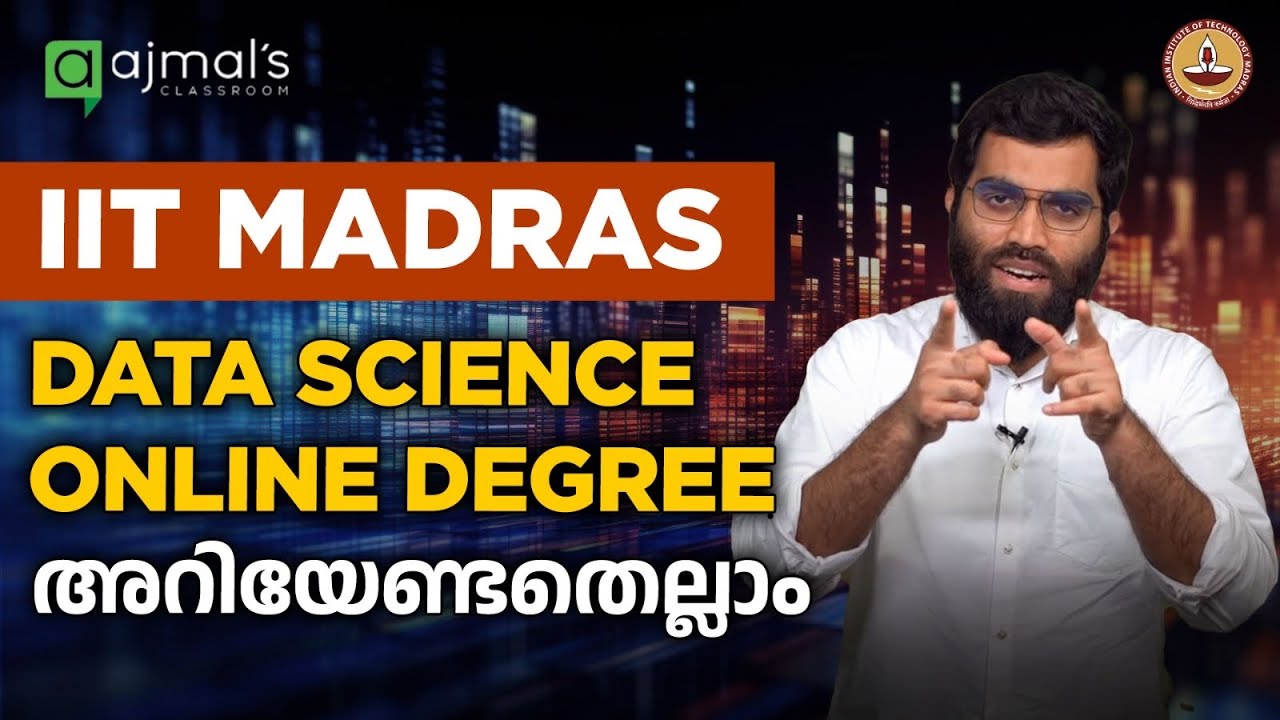 IIT Madras Online Data Science Program:  Artificial Intelligence ഇനി IITയിൽ നിന്ന് പഠിക്കാം.