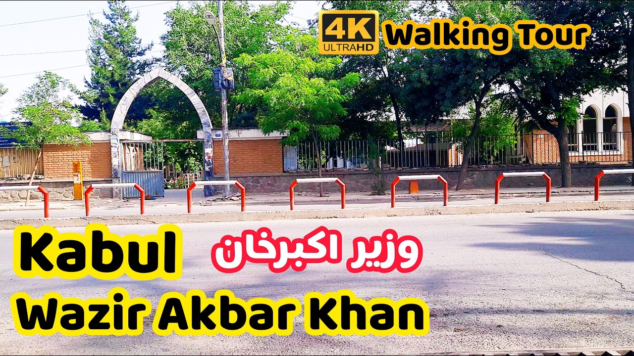 [4K] Kabul Wazir Akbar Khan | Walking Tour | May 2022 | پیاده روی در جاده وزیر اکبر خان کابل