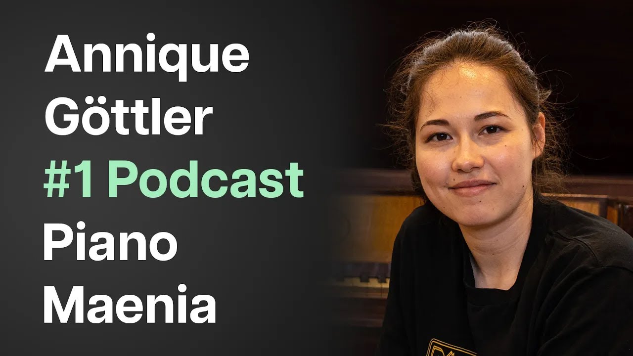 Unveiling the Reality of Professional Artist Life | Piano Maenia Podcast #1 Annique Göttler