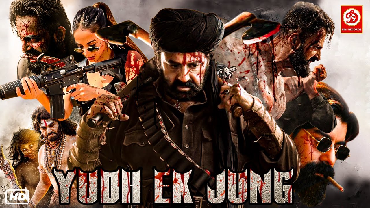 Yudh Ek Jung New Released Hindi Dubbed Full Action Movie || Balakrishna, Sonal Chauhan, Kabir Duhan