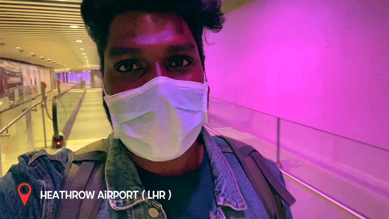 Leaving to UK | Bangalore to London  | Student process to enter UK