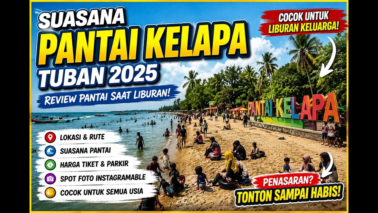 SUASANA PANTAI KELAPA 2025 - REVIEW PANTAI KELAPA TUBAN